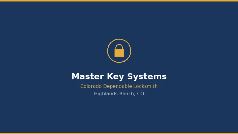 Master Key Systems in Highlands Ranch, CO